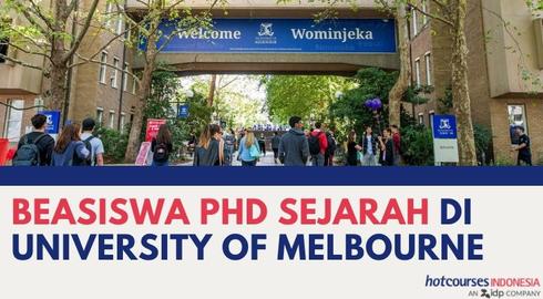 Beasiswa Phd Sejarah Di University Of Melbourne